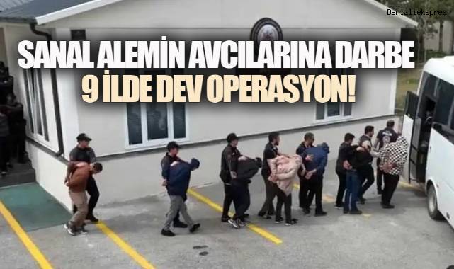 Sanal Alemin Avcılarına Darbe: 9 İlde Dev Operasyon!