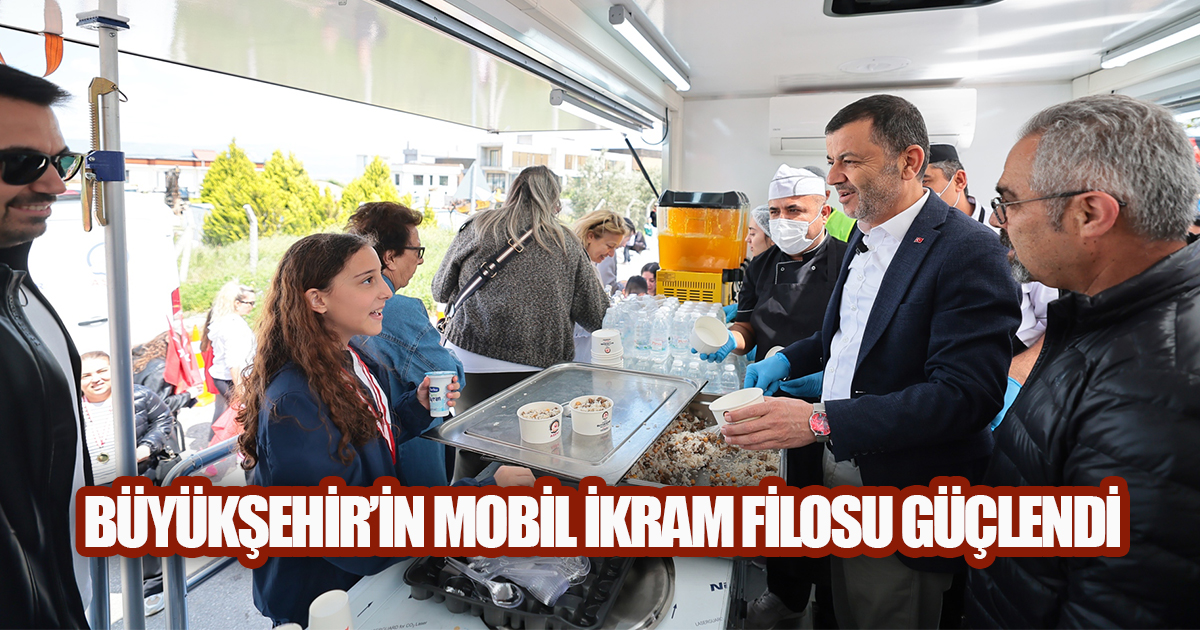 Büyükşehir'in Üçüncü mobil ikram aracı yollarda