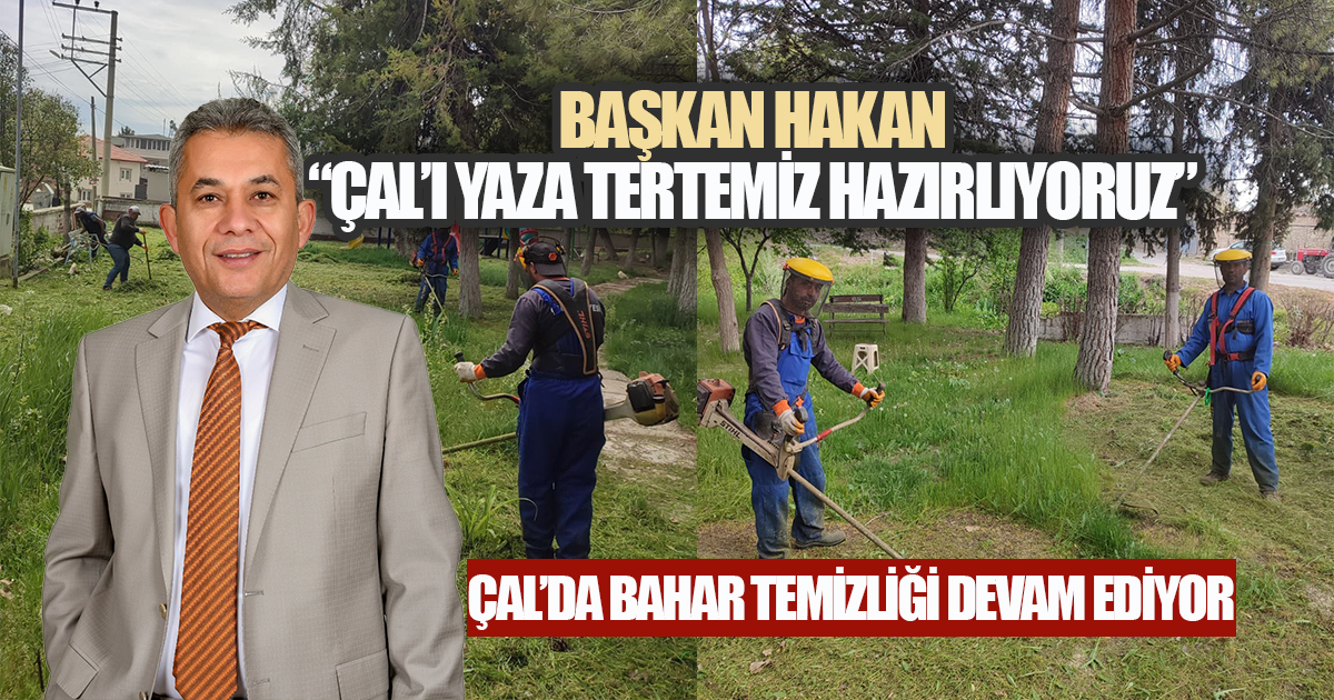 Çal'da Yaz Mesaisi Başladı: Parklar Pırıl Pırıl, Mahalleler Nefes Alıyor