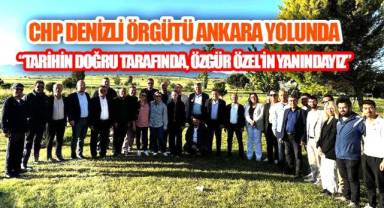 CHP DENİZLİ’DEN ÖZGÜR ÖZEL’E TAM DESTEK