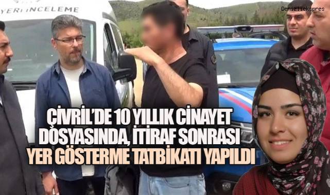 Çivril’de 10 Yıllık Cinayet Dosyasında İtiraf Sonrası Yer Gösterme Tatbikatı Yapıldı