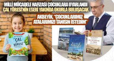 Hüdaverdi Akbeyik'in Milli Mücadele'de Çal Yöresi'ni anlatan eseri, çocuklar yeniden kaleme alındı