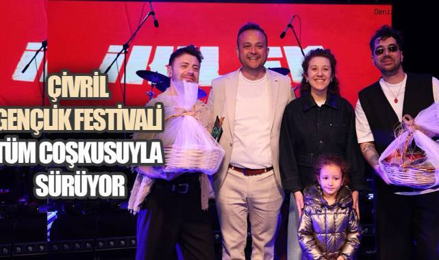MÜZİK, EĞLENCE VE ADRENALİN ÇİVRİL'DE BİR ARADA