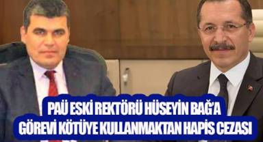 PAÜ'nün Eski Rektörü Hüseyin Bağ'a 