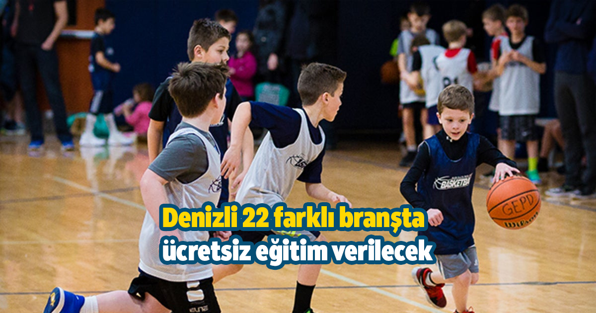 Denizli 22 farklı branşta ücretsiz eğitim verilecek
