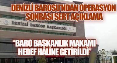 Denizli Barosu; “Hukuk devletinde hiç kimse soruşturulamaz değildir ancak süreç hukuk içinde yürütülmelidir”