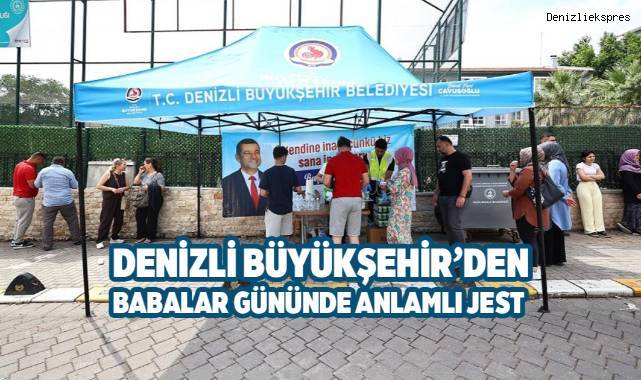 Denizli Büyükşehir sınavdaki gençleri de babaları da unutmadı