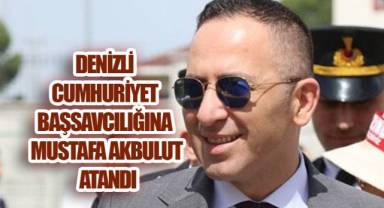 Denizli Cumhuriyet Başsavcılığına Mustafa Akbulut Atandı