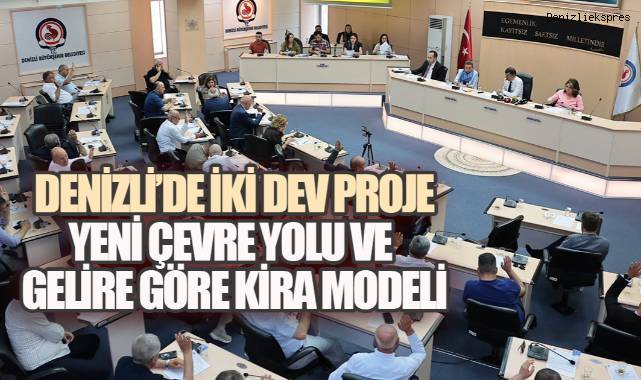 Denizli’de İki Dev Proje: Yeni Çevre Yolu ve Gelire Göre Kira Modeli