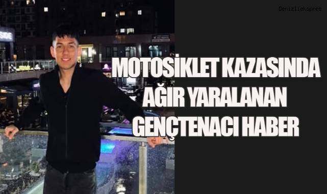 Denizli’de Motosiklet Kazası: 17 Yaşındaki Genç Ya