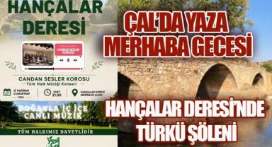 HANÇALAR DERESİ'NDE YAZA TÜRKÜLÜ MERHABA