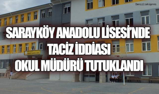 Sarayköy Anadolu Lisesi’nde Taciz İddiası: Okul Mü