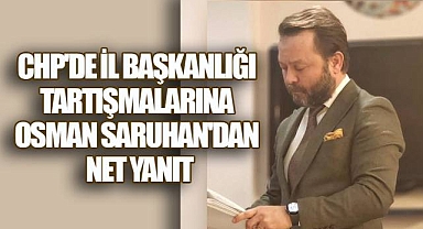 SARUHAN'DAN CHP KULİSLERİNE NET YANIT: 