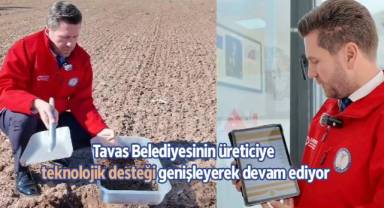 Tavas Belediyesinin üreticiye teknolojik desteği genişleyerek devam ediyor