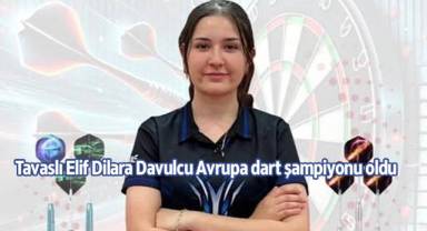 Tavaslı Elif Dilara Davulcu Avrupa dart şampiyon oldu