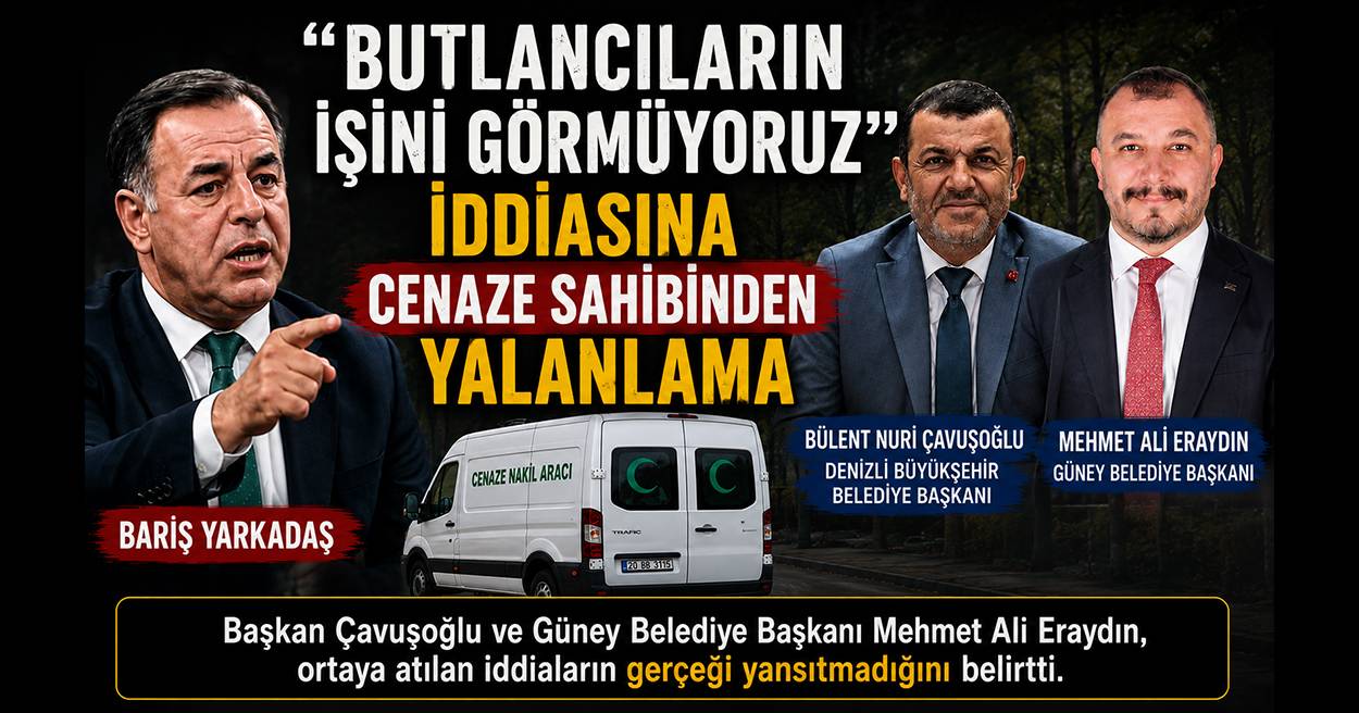 BARIŞ YARKADAŞ'IN İDDİASINI CENAZE SAHİBİ YALANLADI! 
