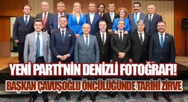Başkan Çavuşoğlu'nun Liderliğinde Yeni Parti'nin Denizli Kadrosu Şekillendi