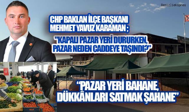 CHP Baklan İlçe Başkanı Karaman'dan, 