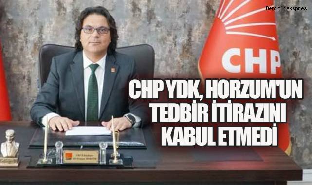 CHP'de Disiplin Gündemi: Ali Osman Horzum'un İtirazı Reddedildi