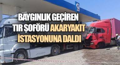 Direksiyon Başında Bayıldı, Tırı Akaryakıt İstasyonuna Girdi