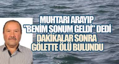 Kale'de Yürek Yakan Olay! Son Konuşmasının Ardından Gölette Ölü Bulundu
