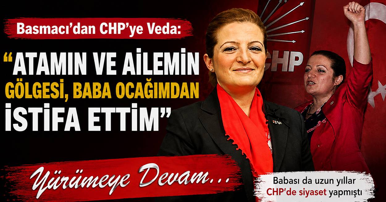 Melike Basmacı CHP'den İstifa Etti: 