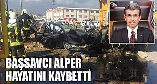 CUMHURİYET BAŞSAVCISI HAYATINI KAYBETTİ